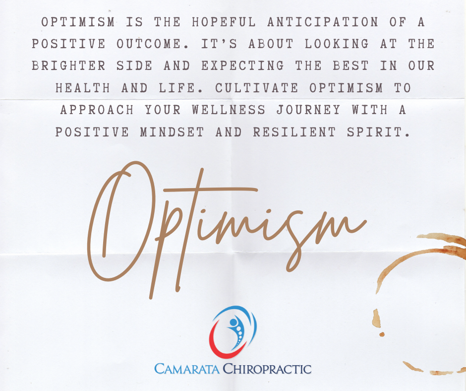 The Power of Optimism: Your Word of the Week at Camarata Chiropractic